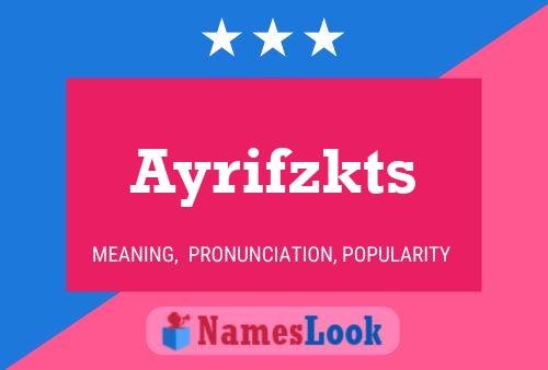 Ayrifzkts Name Poster