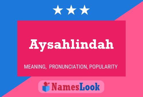 Aysahlindah Name Poster