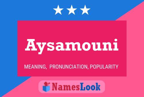 Aysamouni Name Poster