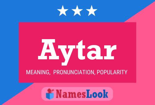 Aytar Name Poster