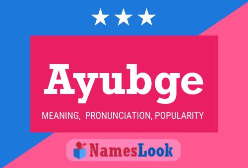 Ayubge Name Poster