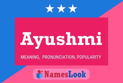 Ayushmi Name Poster