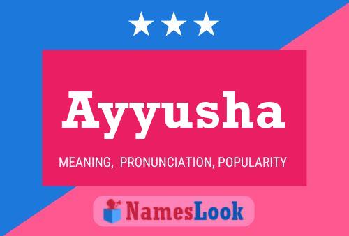 Ayyusha Name Poster