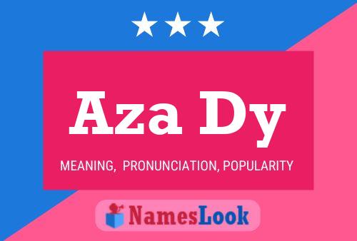 Aza Dy Name Poster