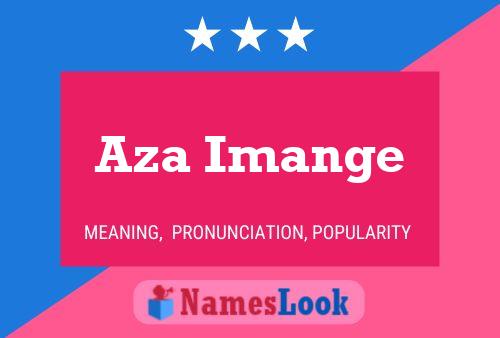 Aza Imange Name Poster