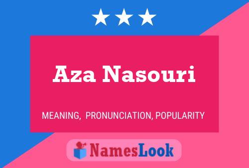 Aza Nasouri Name Poster