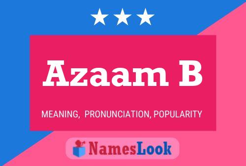 Azaam B Name Poster