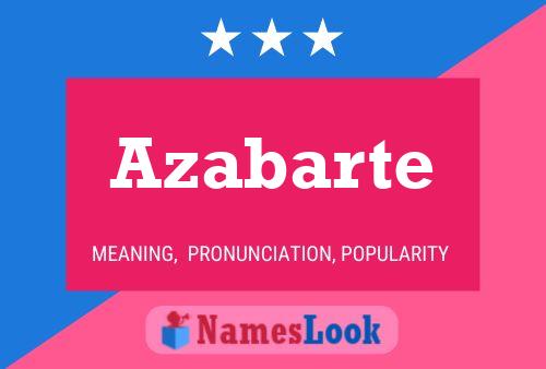 Azabarte Name Poster