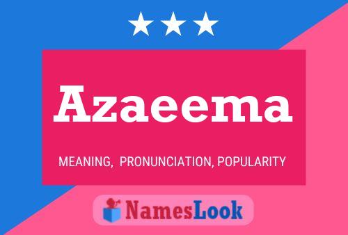 Azaeema Name Poster