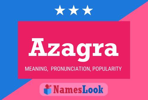 Azagra Name Poster