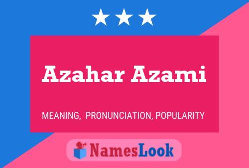 Azahar Azami Name Poster