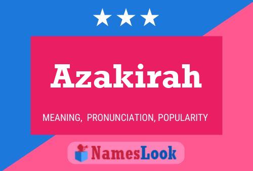 Azakirah Name Poster