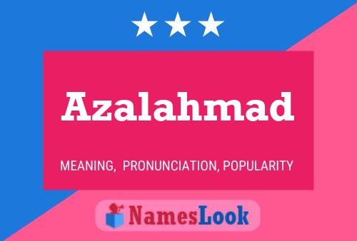 Azalahmad Name Poster