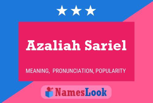 Azaliah Sariel Name Poster