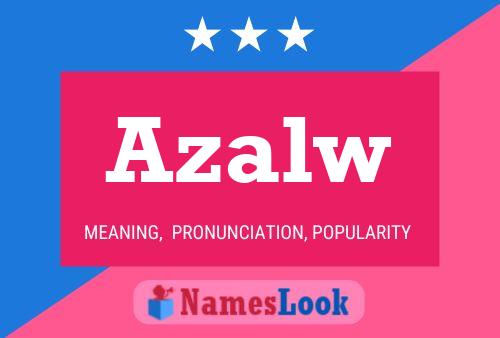 Azalw Name Poster