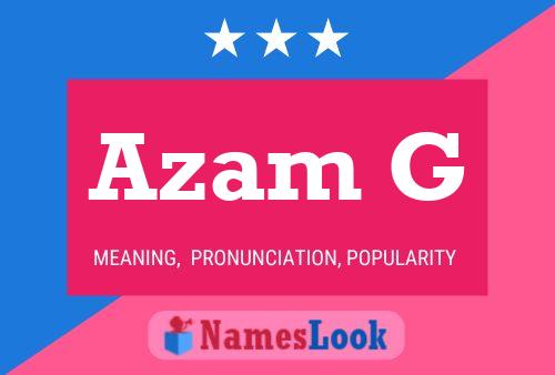 Azam G Name Poster