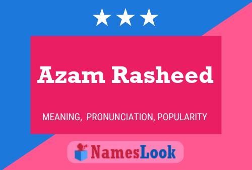 Azam Rasheed Name Poster