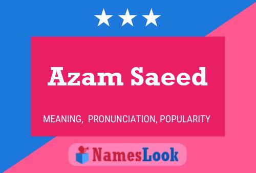 Azam Saeed Name Poster