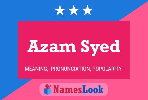 Azam Syed Name Poster