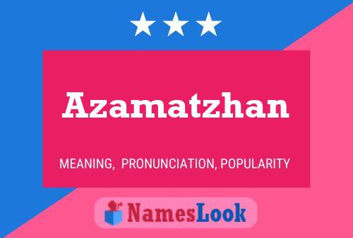 Azamatzhan Name Poster