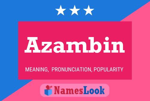 Azambin Name Poster