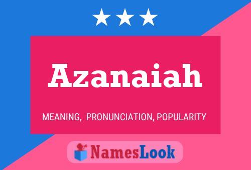 Azanaiah Name Poster