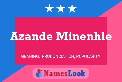 Azande Minenhle Name Poster