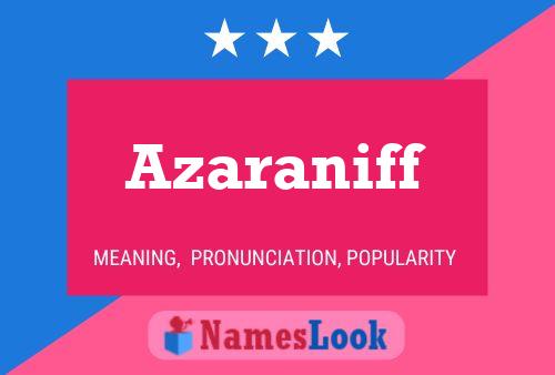 Azaraniff Name Poster