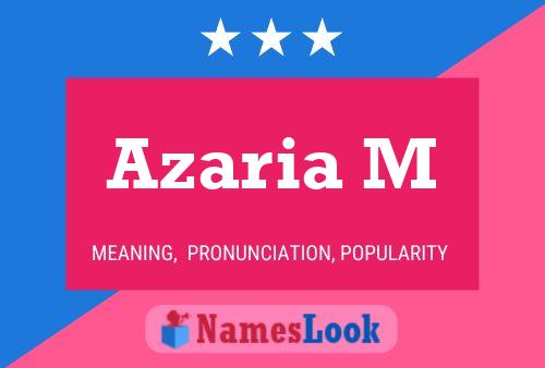 Azaria M Name Poster