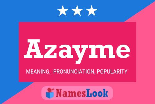 Azayme Name Poster