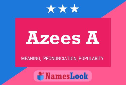 Azees A Name Poster