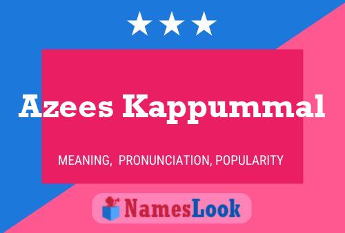 Azees Kappummal Name Poster