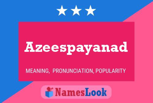 Azeespayanad Name Poster