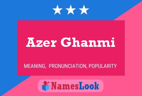 Azer Ghanmi Name Poster