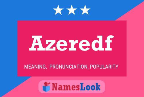 Azeredf Name Poster