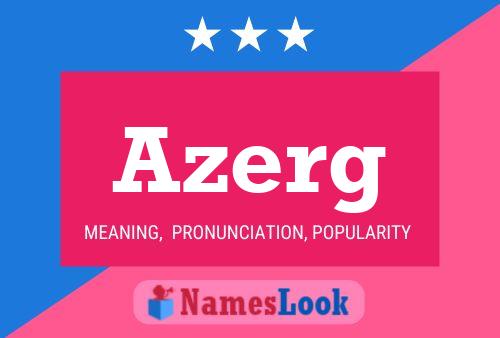 Azerg Name Poster