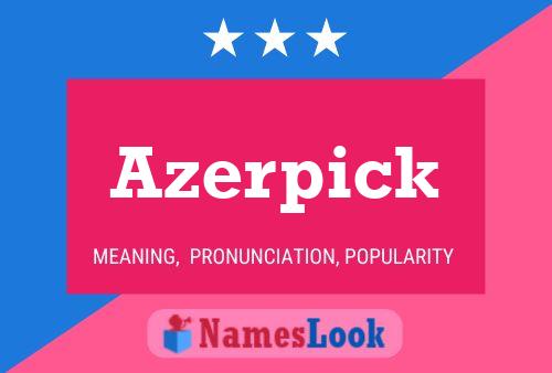 Azerpick Name Poster