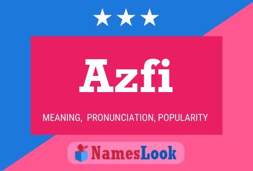 Azfi Name Poster