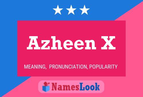 Azheen X Name Poster