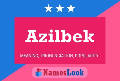 Azilbek Name Poster