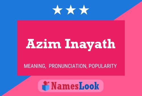 Azim Inayath Name Poster