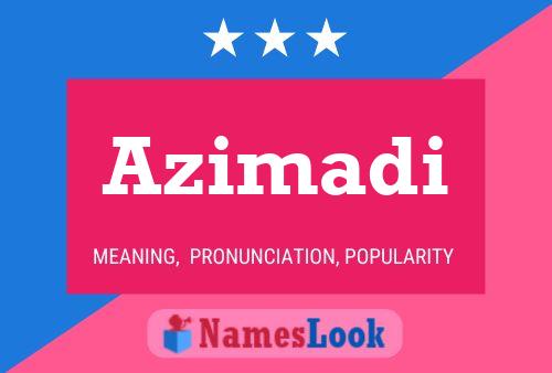 Azimadi Name Poster