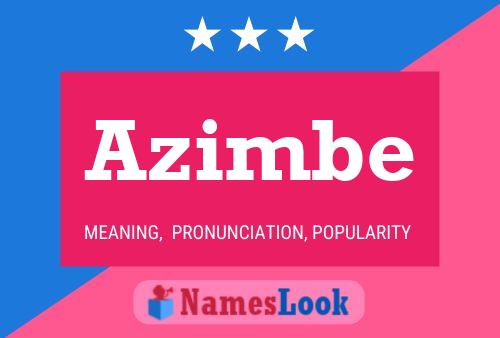 Azimbe Name Poster