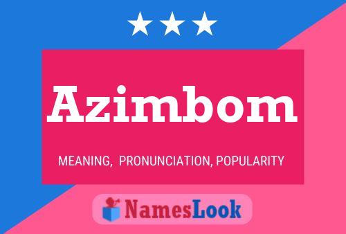 Azimbom Name Poster