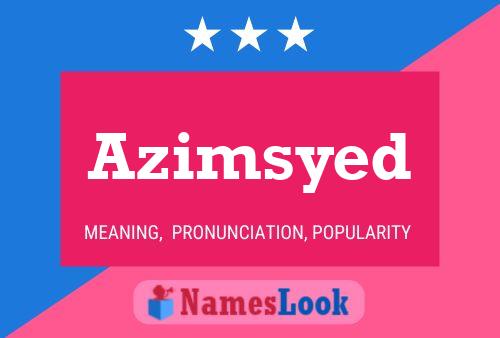 Azimsyed Name Poster