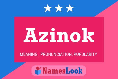 Azinok Name Poster