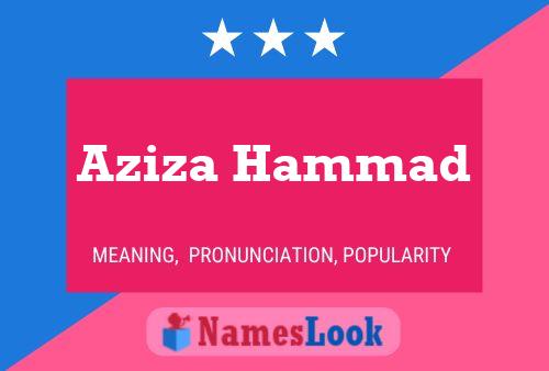 Aziza Hammad Name Poster