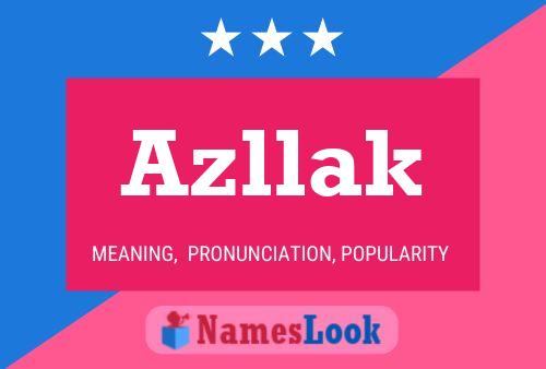 Azllak Name Poster