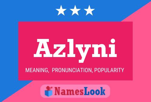 Azlyni Name Poster