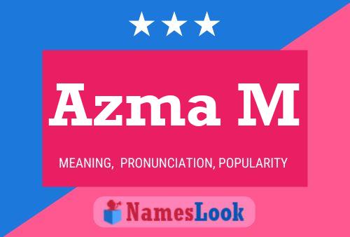 Azma M Name Poster